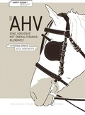 Cover: Die AHV - NZZ Libro ein Imprint der Schwabe Verlagsgruppe AG