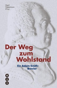 Enlarge image Cover: Der Weg zum Wohlstand - NZZ Libro ein Imprint der Schwabe Verlagsgruppe AG