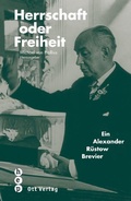 Cover: Herrschaft oder Freiheit - NZZ Libro ein Imprint der Schwabe Verlagsgruppe AG