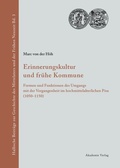 Cover: Erinnerungskultur und fr&uuml;he Kommune - De Gruyter Akademie Forschung