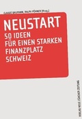 Cover: Neustart - NZZ Libro ein Imprint der Schwabe Verlagsgruppe AG