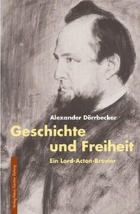 Enlarge image Cover: Geschichte und Freiheit - NZZ Libro ein Imprint der Schwabe Verlagsgruppe AG