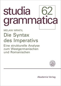 Enlarge image Cover: Die Syntax des Imperativs - De Gruyter Akademie Forschung