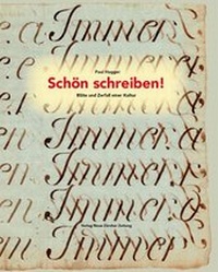 Enlarge image Cover: Schön schreiben! - NZZ Libro ein Imprint der Schwabe Verlagsgruppe AG