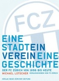Cover: FCZ - NZZ Libro ein Imprint der Schwabe Verlagsgruppe AG