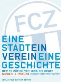 Enlarge image Cover: FCZ - NZZ Libro ein Imprint der Schwabe Verlagsgruppe AG
