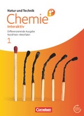 Cover: Natur und Technik - Chemie interaktiv: Differenzierende Ausgabe - Gesamtschule/Sekundarschule Nordrhein-Westfalen - Band 1 - Cornelsen Verlag