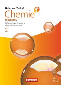 Abbildung von: Natur und Technik - Chemie interaktiv: Differenzierende Ausgabe - Gesamtschule/Sekundarschule Nordrhein-Westfalen - Band 2 - Cornelsen Verlag