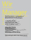 Cover: Wir Manager! - NZZ Libro ein Imprint der Schwabe Verlagsgruppe AG