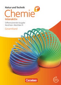 Abbildung von: Natur und Technik - Chemie interaktiv: Differenzierende Ausgabe - Realschule Nordrhein-Westfalen - Gesamtband - Cornelsen Verlag