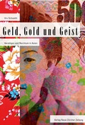 Cover: Geld, Gold und Geist - NZZ Libro ein Imprint der Schwabe Verlagsgruppe AG