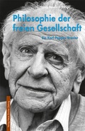 Cover: Philosophie der freien Gesellschaft - NZZ Libro ein Imprint der Schwabe Verlagsgruppe AG