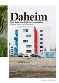 Abbildung von: Daheim - NZZ Libro ein Imprint der Schwabe Verlagsgruppe AG