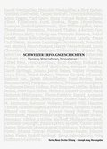 Cover: Schweizer Erfolgsgeschichten - NZZ Libro ein Imprint der Schwabe Verlagsgruppe AG