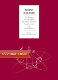 Cover: Wein? Keller! - NZZ Libro ein Imprint der Schwabe Verlagsgruppe AG
