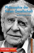Cover: Philosophie der freien Gesellschaft - NZZ Libro ein Imprint der Schwabe Verlagsgruppe AG