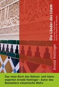 Cover: Die L&auml;nder des Islam - NZZ Libro ein Imprint der Schwabe Verlagsgruppe AG