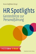Cover: HR Spotlights - NZZ Libro ein Imprint der Schwabe Verlagsgruppe AG