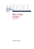 Cover: 2007 - Das Leben denken. Zweiter Teil - Akademie Verlag Berlin