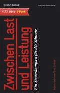 Cover: Zwischen Last und Leistung - NZZ Libro ein Imprint der Schwabe Verlagsgruppe AG