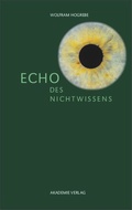 Cover: Echo des Nichtwissens - De Gruyter Akademie Forschung