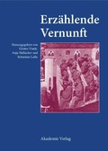 Cover: Erz&auml;hlende Vernunft - De Gruyter Akademie Forschung