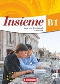 Abbildung von: Insieme - Italienisch - Aktuelle Ausgabe - B1 - Cornelsen Verlag
