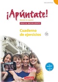 Cover: &iexcl;Ap&uacute;ntate! - Spanisch als 2. Fremdsprache - Ausgabe 2008 - Paso al bachillerato - Cornelsen Verlag