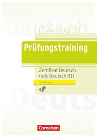 Abbildung von: Prüfungstraining DaF - B1 - Cornelsen Verlag