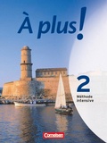 Cover: &Agrave; plus ! M&eacute;thode intensive - Band 2 - Cornelsen Verlag