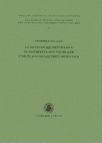 Abbildung von: Genetivische Ortsnamen in Ostmitteldeutschland und in angrenzenden Gebieten - De Gruyter