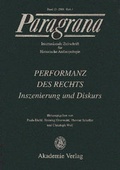 Cover: Performanz des Rechts. Inszenierung und Diskurs - Akademie Verlag Berlin