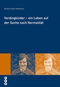 Cover: Verdingkinder - ein Leben auf der Suche nach Normalit&auml;t - hep verlag