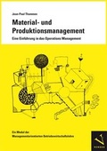 Cover: Material- und Produktionsmanagement. Eine Einf&uuml;hrung in das Operations Management - Versus