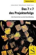 Cover: Das 7 x 7 des Projekterfolgs [Das Siebenmalsieben des Projekterfolgs] - Versus