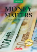 Cover: Money Matters - Englisch f&uuml;r Bankkaufleute - Third Edition - B1-Mitte B2 - Cornelsen Verlag