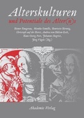 Cover: Alterskulturen und Potentiale des Alter(n)s - De Gruyter Akademie Forschung
