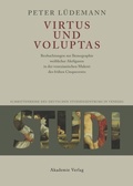 Cover: Virtus und Voluptas - De Gruyter Akademie Forschung
