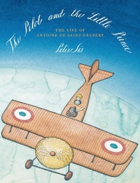 Enlarge image Cover: The Pilot and the Little Prince - Farrar, Straus & Giroux Inc