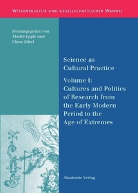 Enlarge image Cover: Science as Cultural Practice - De Gruyter Akademie Forschung
