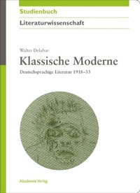 Enlarge image Cover: Klassische Moderne - De Gruyter Akademie Forschung