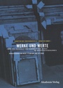 Cover: Werke und Werte - De Gruyter Akademie Forschung