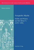 Cover: Verspielte Macht - De Gruyter Akademie Forschung