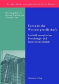 Cover: Europ&auml;ische Wissensgesellschaft - Leitbild europ&auml;ischer Forschungs- und Innovationspolitik? - De Gruyter Akademie Forschung