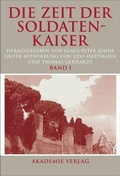 Cover: Die Zeit der Soldatenkaiser - De Gruyter Akademie Forschung
