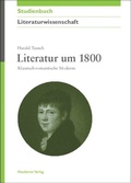 Cover: Literatur um 1800 - De Gruyter Akademie Forschung
