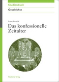 Cover: Das konfessionelle Zeitalter - De Gruyter
