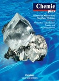 Cover: Chemie plus - Gymnasium Nordrhein-Westfalen / 9./10. Schuljahr - Sch&uuml;lerbuch - Cornelsen Verlag