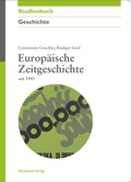 Cover: Europ&auml;ische Zeitgeschichte seit 1945 - De Gruyter Akademie Forschung