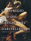 Cover: Caravaggio und die Grenzen des Darstellbaren - Akademie Verlag Berlin